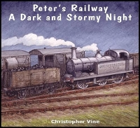 Book Cover for Peter's Railway a Dark and Stormy Night by Christopher G. C. Vine