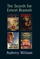 Book Cover for The Search for Ernest Bramah by Aubrey Wilson