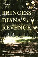 Book Cover for Princess Diana's Revenge by Michael De Larrabeiti