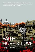 Book Cover for Faith, Hope and Love by Llwyd Owen