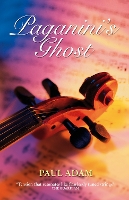 Book Cover for Paganini's Ghost by Paul Adam