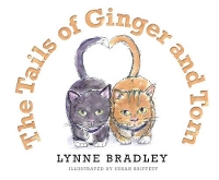 Book Cover for The Tails of Ginger and Tom by Lynne Bradley