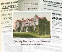 Book Cover for County Durham's Lost Houses by Jim Davidson