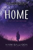 Book Cover for Home My Life in the Universe by Mark Ballabon