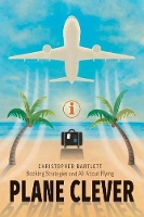 Book Cover for Plane Clever by Christopher (HARVARD BUSINESS SCHOOL) Bartlett