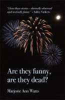 Book Cover for Are They Funny, are They Dead? by Marjorie-Ann Watts