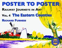 Book Cover for Railway Journeys in Art Volume 4: The Eastern Counties by Richard Furness, Michael Portillo