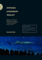 Book Cover for Systemic Leadership Toolkit by William Tate