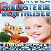 Book Cover for Cholesterol Revitaliser by Stuart Brown