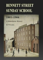 Book Cover for Bennett Street Sunday School 1801-1966 by M. W. Lees