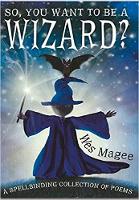 Book Cover for So, You Want to be a Wizard? by Wes Magee