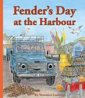 Book Cover for Fender's Day at the Harbour 4th book in Landy and Friends Series by Veronica Lamond