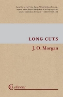 Book Cover for Long Cuts by J. O. Morgan