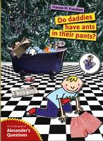 Book Cover for Do Daddies Have Ants in Their Pants? by Fransie M Frandsen