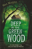 Book Cover for Deep in the Green Wood by Wes Magee