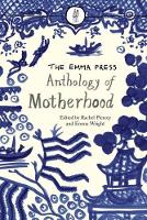 Book Cover for Emma Press Anthology of Motherhood by Rachel Piercey