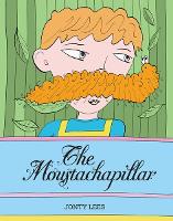 Book Cover for The Moustachapillar by Jonty Lees