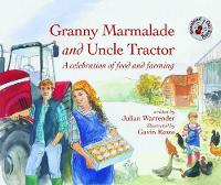Book Cover for Granny Marmalade and Uncle Tractor by J. Warrender
