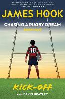 Book Cover for Chasing a Rugby Dream Book One: Kick Off by James Hook, David Brayley