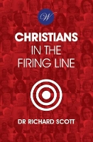 Book Cover for Christians in the Firing Line by Richard Scott