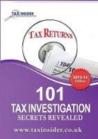 Book Cover for 101 Tax Investigation Secrets Revealed by James Bailey