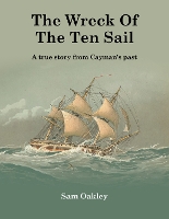 Book Cover for The Wreck Of The Ten Sail by Sam Oakley