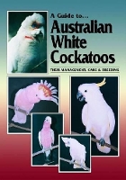 Book Cover for Australian White Cockatoos by Chris Hunt