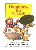 Book Cover for Happiness in a Nutshell by Andrew Matthews