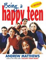 Book Cover for Being a Happy Teenager by Andrew Matthews