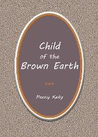 Book Cover for Child of the Brown Earth by Penny Kelly