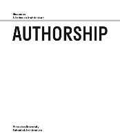 Book Cover for Authorship – Discourse, A Series on Architecture by Antoine Picon, Curt Gambetta, Eda Yetim, Ellie Abrons