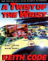 Book Cover for Twist of the Wrist I by Keith Code