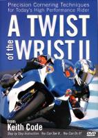 Book Cover for Twist of the Wrist II DVD by Keith Code