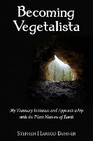 Book Cover for Becoming Vegetalista by Stephen Harrod Buhner