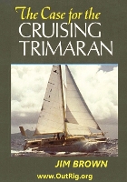 Book Cover for The Case for the Cruising Trimaran by Jim Brown