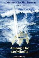 Book Cover for Among The Multihulls by Jim Brown