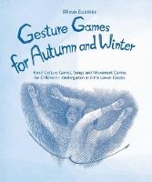 Book Cover for Gesture Games for Autumn and Winter by Wilma Ellersiek