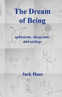 Book Cover for The Dream of Being by Jack Haas