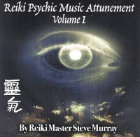 Book Cover for Reiki Psychic Music Attunement CD by Reiki Master Steve Murray