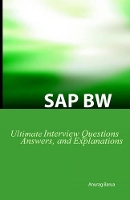 Book Cover for SAP BW Ultimate Interview Questions, Answers, and Explanations by Anurag Barua