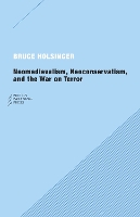 Book Cover for Neomedievalism, Neoconservatism, and the War on Terror by Bruce Holsinger