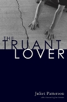 Book Cover for The Truant Lover by Juliet Patterson