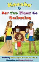 Book Cover for Keesha & Her Two Moms Go Swimming by Monica BeyClarke, Cheril N Clarke