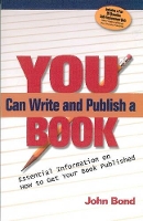 Book Cover for You Can Write and Publish a Book by John Bond