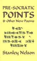 Book Cover for Pre-Socratic Points by Stanley Nelson