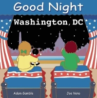 Book Cover for Good Night Washington DC by Adam Gamble