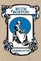 Book Cover for Ruth of Boston by James Otis