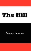 Book Cover for The Hill by Antanas Jonynas, Janes