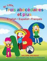Book Cover for Dr. Little, Trois Abecedaires Et Plus, English * Espanol * Francais (French Edition) by Dr Sylvia Hawkins Little