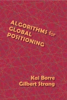 Book Cover for Algorithms for Global Positioning by Gilbert (Massachusetts Institute of Technology) Strang, Kai (Aalborg University, Denmark) Borre